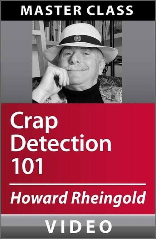 Oreilly - Crap Detection 101: How to Distinguish Good and Bad Information Online - 9781449303198