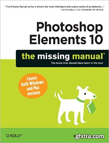 Photoshop Elements 10: The Missing Manual