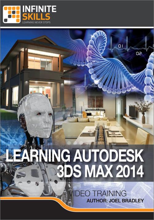 Oreilly - Learning Autodesk 3ds Max 2014 - 9781771371155