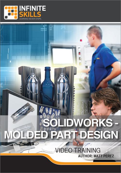 Oreilly - SolidWorks - Molded Part Design - 9781771372336