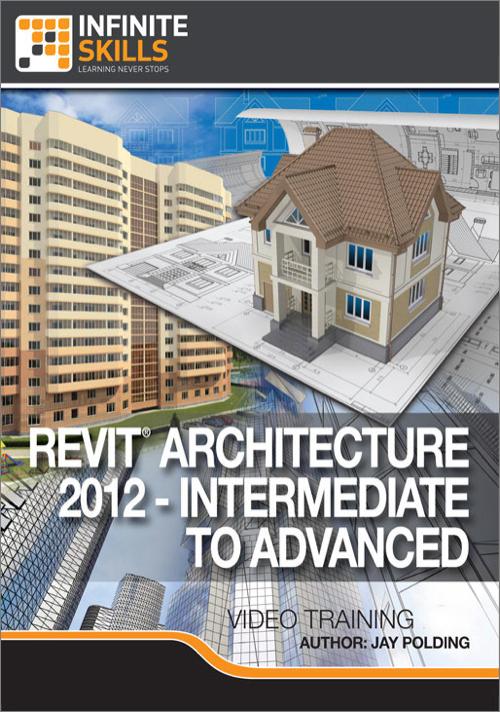 Oreilly - Advanced Revit Architecture 2012 Training - 9781926873633