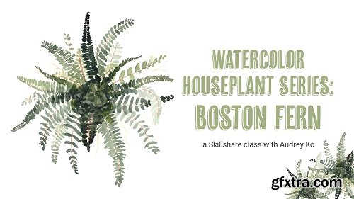 How to Paint: Watercolor Houseplants | Boston Fern
