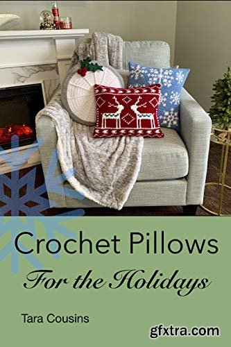 Crochet Pillows for the Holidays