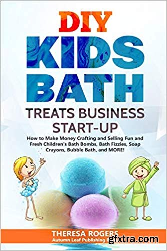 DIY Kids Bath Treats Business Start-up