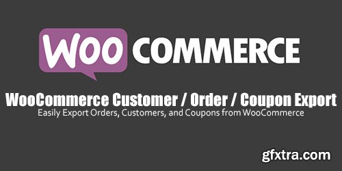 WooCommerce - Customer / Order / Coupon Export v5.0.5