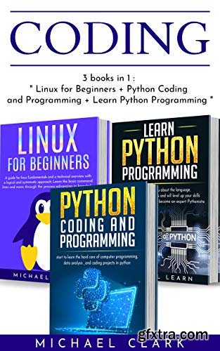 Coding: 3 books in 1 : \