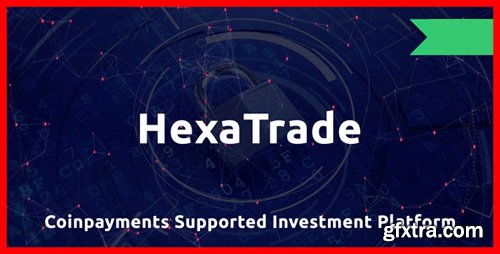 ThemeForest - HeXaTrade v1.3 - Coinpayments Support Investment Platform - 21145389 - NULLED