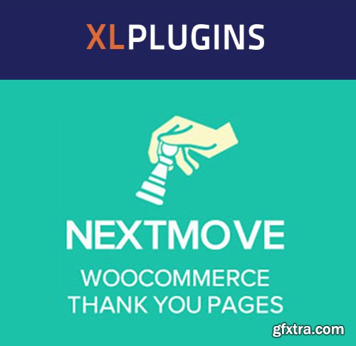 NextMove v1.12.4 - WooCommerce Thank You Page - NULLED