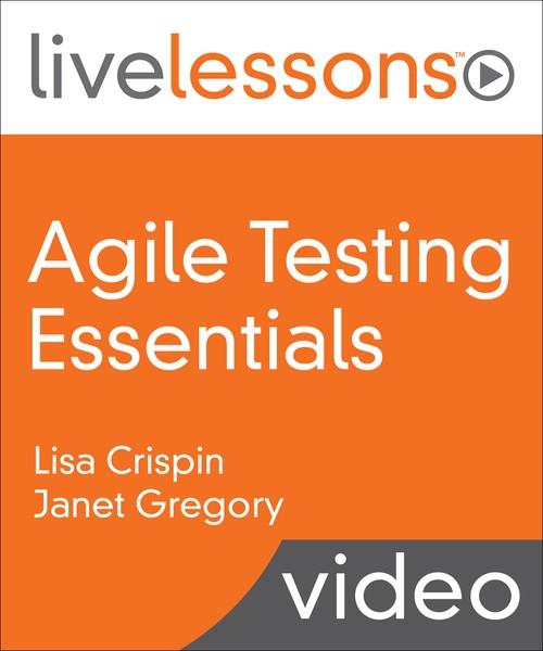 Oreilly - Agile Testing Essentials - 9780134683287