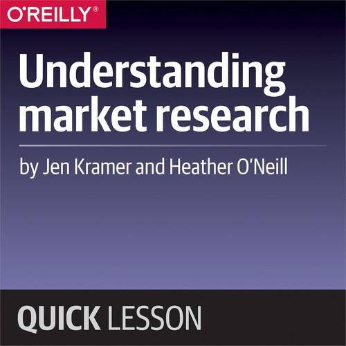 Oreilly - Understanding market research - 9781492034902