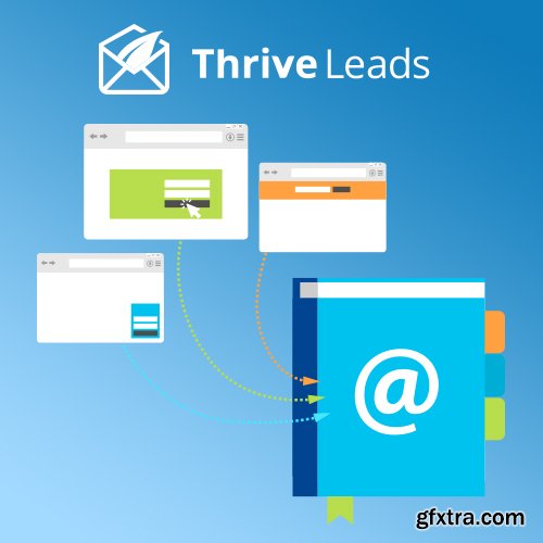 ThriveThemes - Thrive Leads v2.2.7.2 - Builds Your Mailing List Faster - NULLED