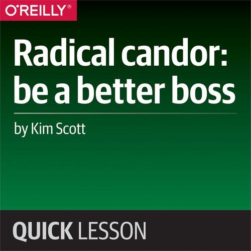 Oreilly - Radical candor: be a better boss - 9781492038429