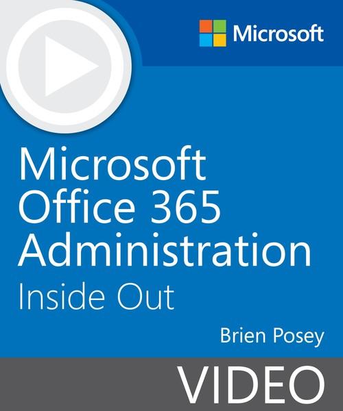 Oreilly - Microsoft Office 365 Administration - 9781509307791