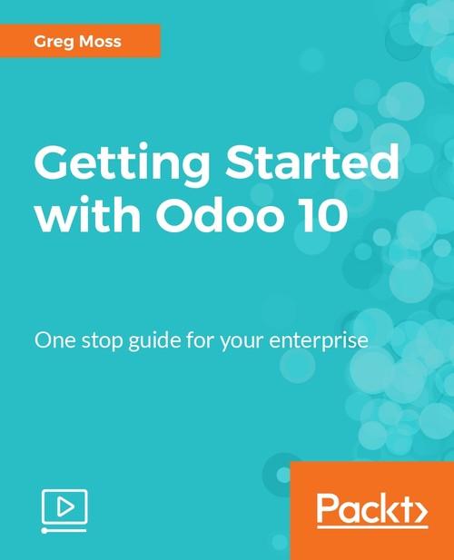 Oreilly - Getting Started with Odoo 10 - 9781788292122