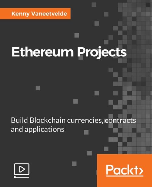 Oreilly - Ethereum Projects - 9781788623261