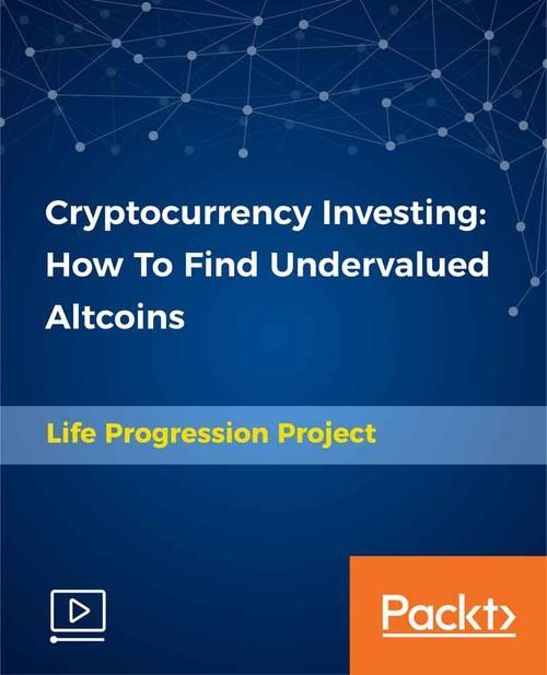 Oreilly - Cryptocurrency Investing: How To Find Undervalued Altcoins - 9781789530254