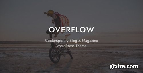 ThemeForest - Overflow v1.3.7 - Contemporary Blog & Magazine WordPress Theme - 22922644 - NULLED