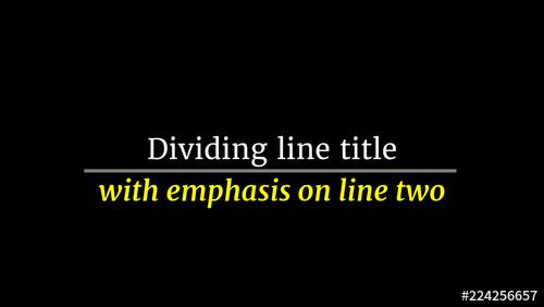 Dividing Line Title - 224256657 - 224256657