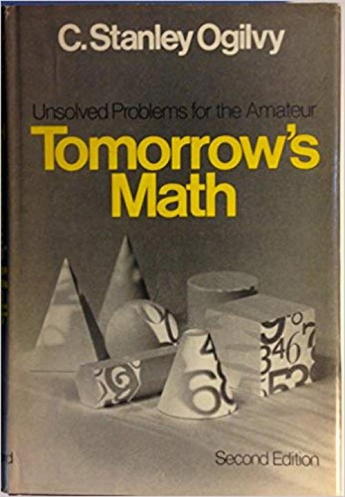 Tomorrow's Math: Unsolved Problems for the Amateur - 0195015088