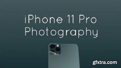iPhone 11 Pro Photography