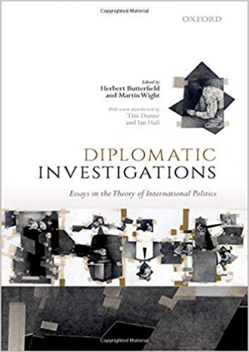 Diplomatic Investigations: Essays on the Theory of International Politics - 0198836465