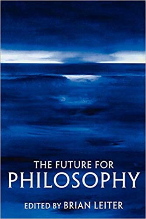 The Future for Philosophy - 019920392X