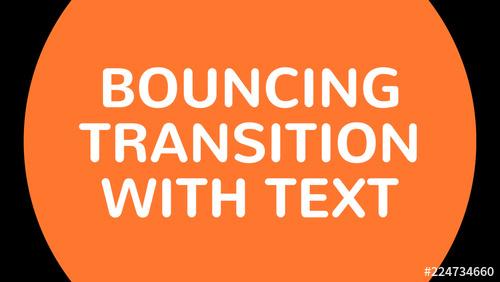 Bouncing Transition With Text - 224734660 - 224734660