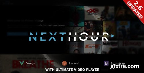 CodeCanyon - Next Hour v2.6 - Movie Tv Show & Video Subscription Portal Cms - 21435489