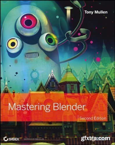 Mastering Blender, Second Edition