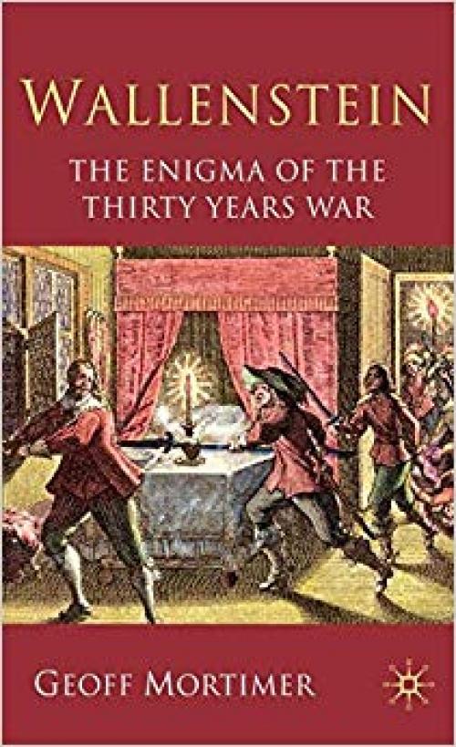 Wallenstein: The Enigma of the Thirty Years War - 0230272126