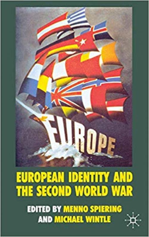 European Identity and the Second World War - 0230273238