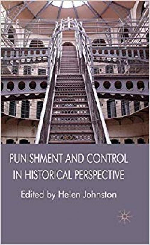 Punishment and Control in Historical Perspective - 0230549330