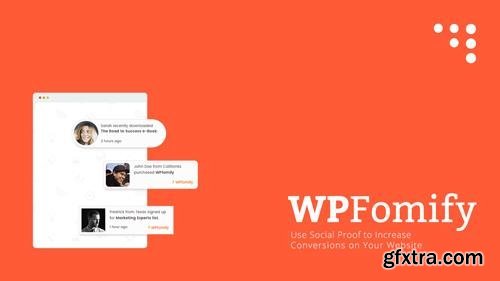 WPfomify v2.1.0 - Use Social Proof to Increase Conversions on Your WordPress Website + Add-Ons