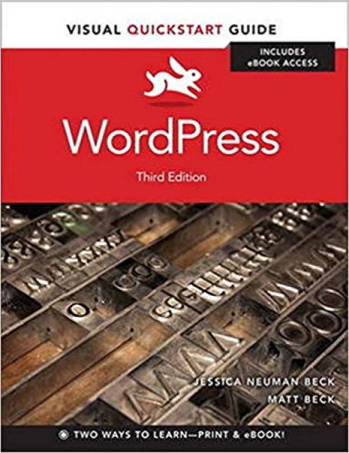 WordPress: Visual QuickStart Guide (3rd Edition) - 032195761X