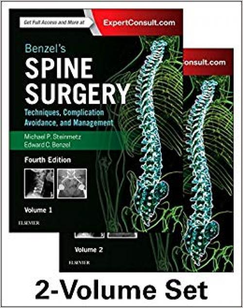 Benzel's Spine Surgery, 2-Volume Set: Techniques, Complication Avoidance and Management - 0323400302