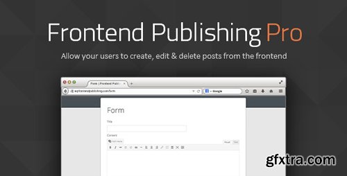 CodeCanyon - Frontend Publishing Pro v3.8.9 - WordPress Post Submission Plugin - 8517990