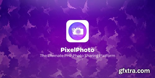 CodeCanyon - PixelPhoto v1.3 - The Ultimate Image Sharing & Photo Social Network Platform - 22293358 - NULLED