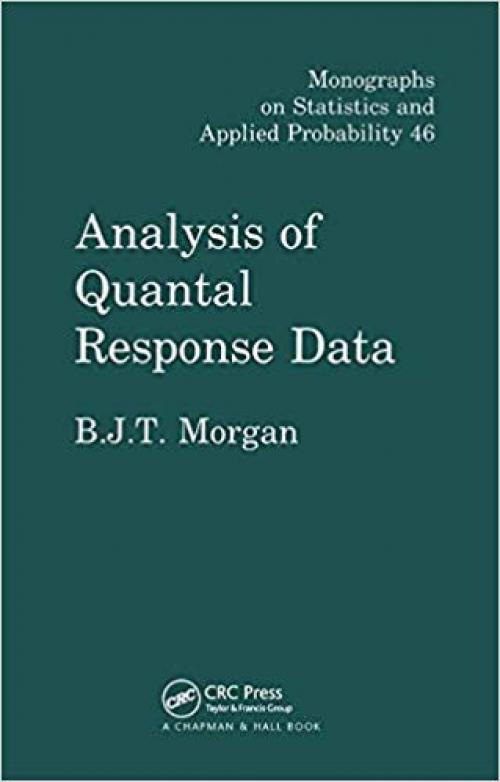 Analysis of Quantal Response Data - 0367450240