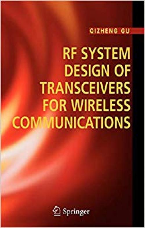 RF System Design of Transceivers for Wireless Communications - 0387241612