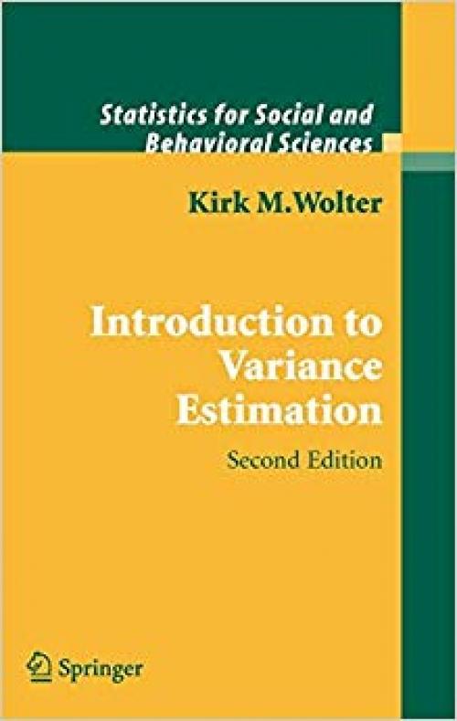 Introduction to Variance Estimation (Statistics for Social and Behavioral Sciences) - 038732917X
