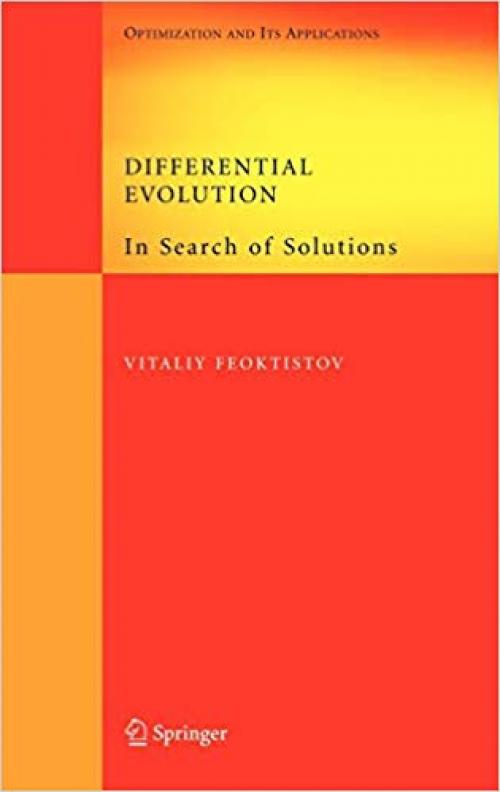 Differential Evolution: In Search of Solutions (Springer Optimization and Its Applications) - 0387368957