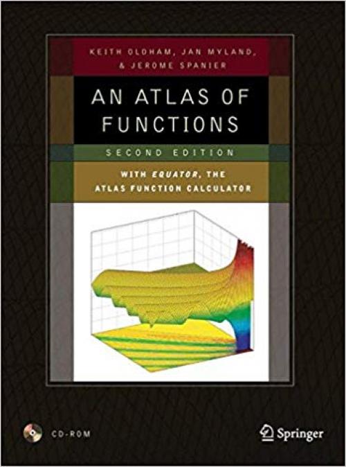 An Atlas of Functions: with Equator, the Atlas Function Calculator - 0387488065