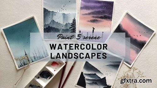 Paint 5 Serene Landscapes in Watercolor