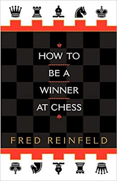 How to be a Winner at Chess - 044991206X