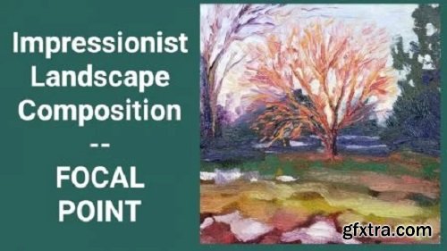 Impressionist Landscape Composition - Focal Point