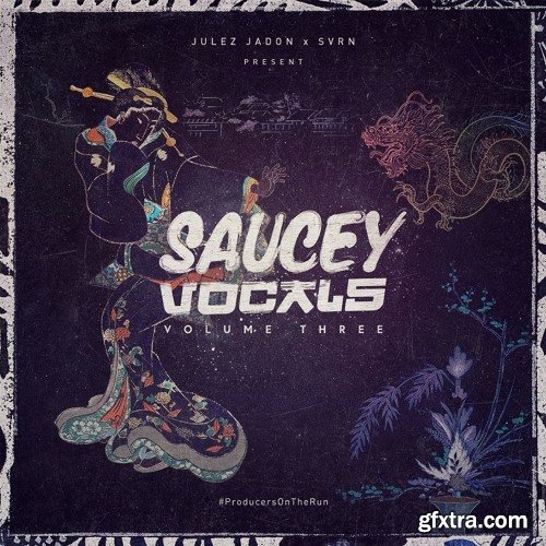 Julez Jadon Saucey Vocals Vol 3 WAV-SYNTHiC4TE