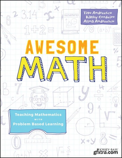 Awesome Math: Teaching Mathematics with Problem Based Learning