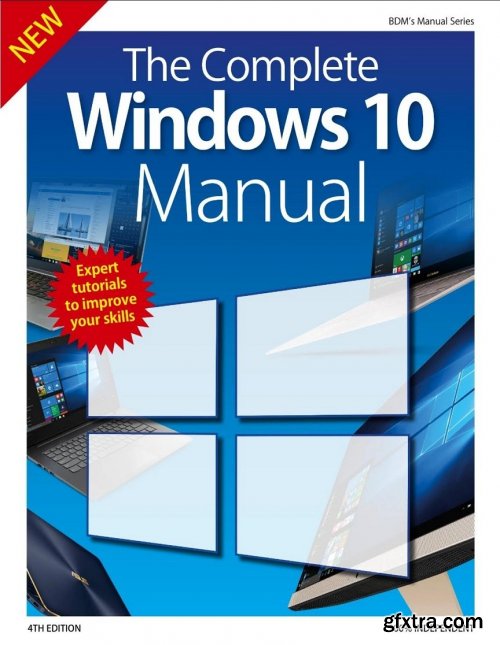 The Complete Windows 10 Manual - 4th Edition 2019