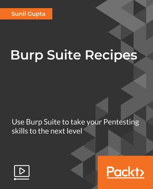 Oreilly - Burp Suite Recipes - 9781789536171