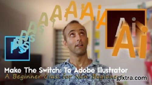 Adobe Illustrator for Photoshop Users - Make The Switch!